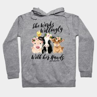 She Works Willingly With Her Hands Farmer Thanksgiving Gift Hoodie